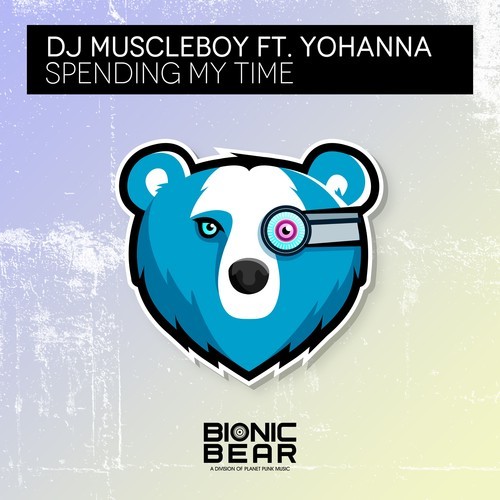 Yohanna, DJ Muscleboy-Spending My Time