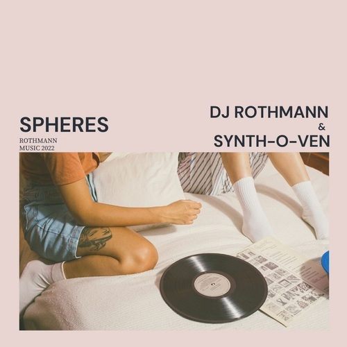 Synth-O-Ven, DJ ROTHMANN-Spheres