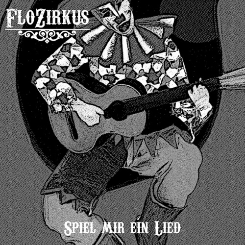 FloZirkus-Spiel mir ein Lied