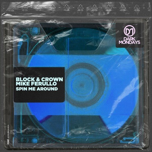 Block & Crown, Mike Ferullo-Spin Me Around