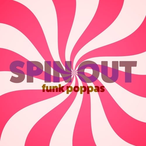 Funk Poppas-Spin Out