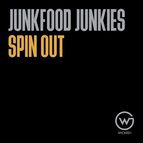 Junkfood Junkies-Spin Out