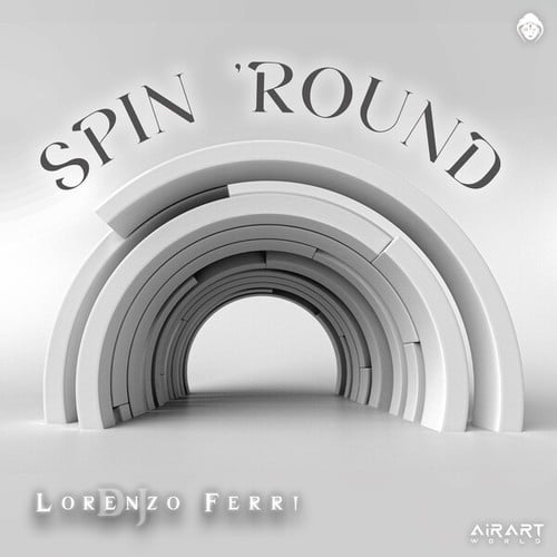 Lorenzo Ferri-Spin 'Round