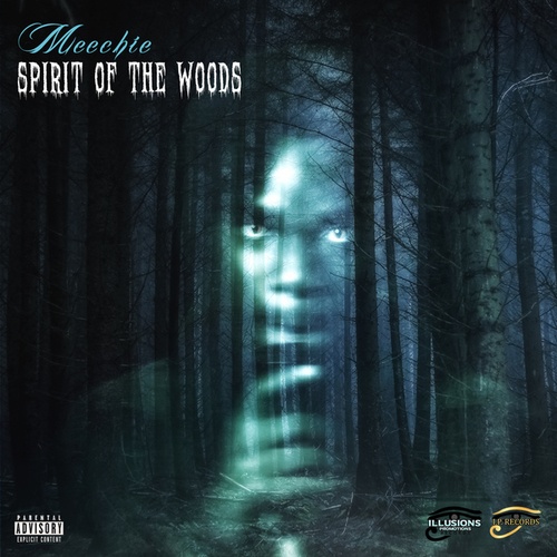 Meechie-Spirit Of The Woods