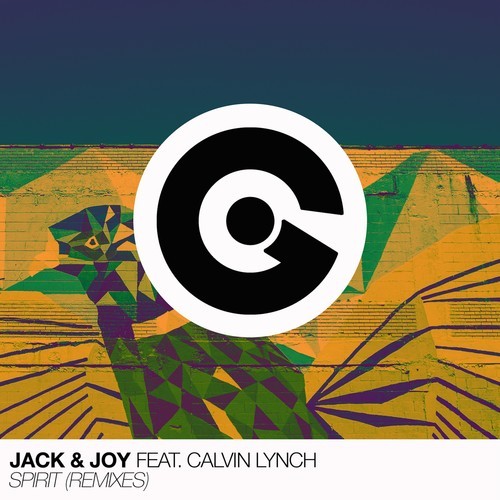 Jack & Joy, Calvin Lynch, Lanfree-Spirit (Remixes)