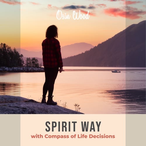 Spirit Way with Compass of Life Decisions