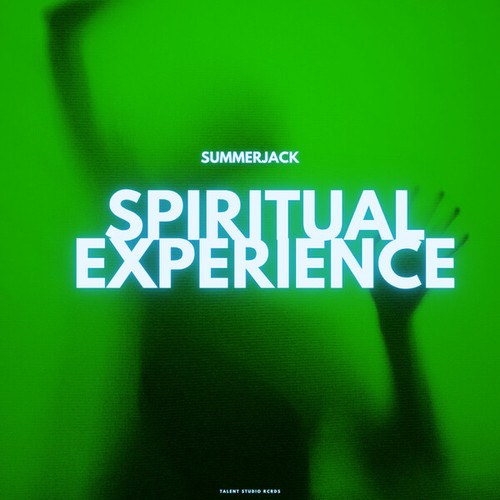 Summerjack-Spiritual Experience