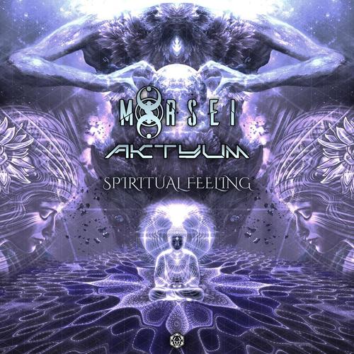 MoRsei & Aktyum-Spiritual Feeling