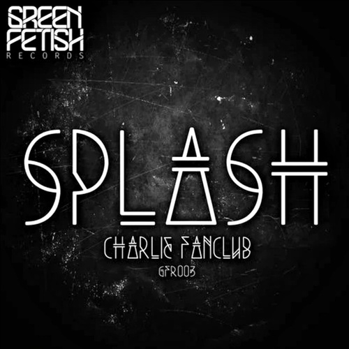 Charlie Fanclub-Splash