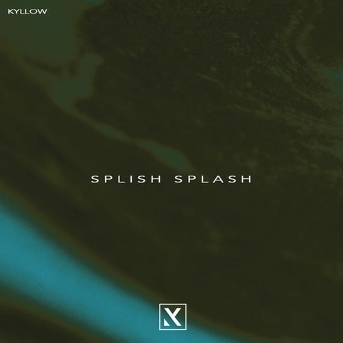 Kyllow-Splish Splash