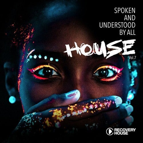 Various Artists-Spoken and Understood by All, House, Vol. 7
