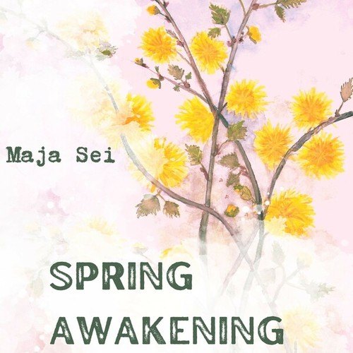 Spring Awakening