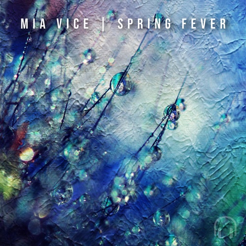Mia Vice-Spring Fever