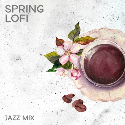 Spring Lofi Jazz Mix