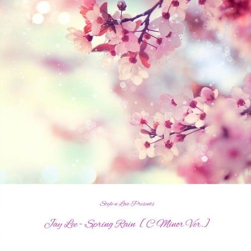 Jay Lee-Spring Rain (C Minor Ver.)