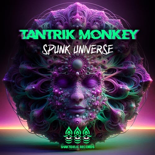 Tantrik Monkey-Spunk Universe