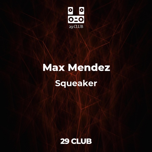 Max Mendez-Squeaker