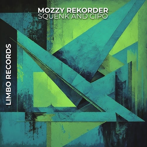 Mozzy Rekorder-Squenk & Cipo