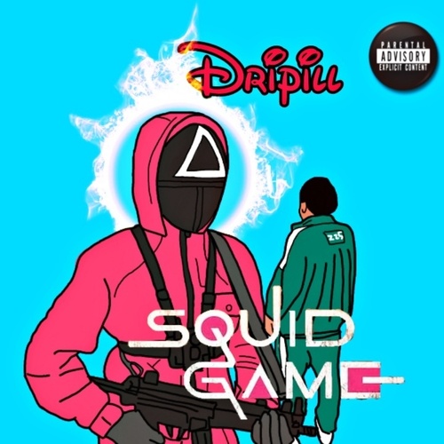 Dripill-Squid Game