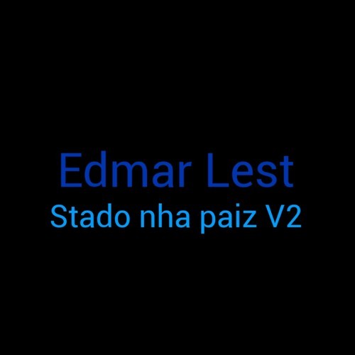 Edmar Lest-Stado Nha Paiz (Version 2)