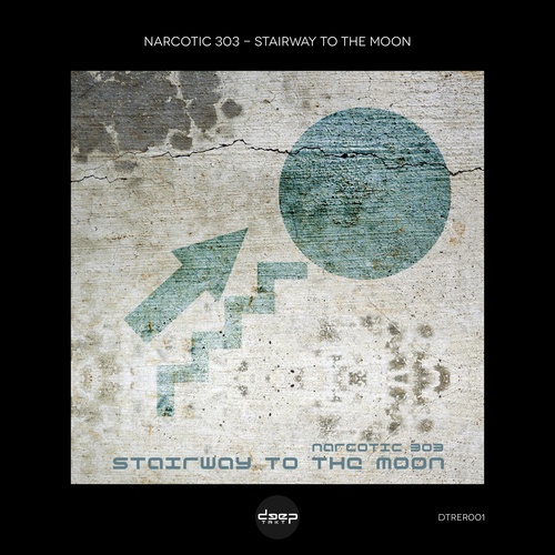 Narcotic 303-Stairway to the Moon