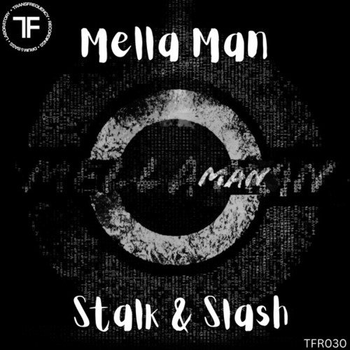 Mella Man, Skru-Stalk & Slash