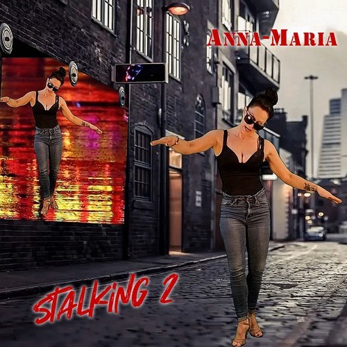 Anna-Maria-Stalking 2 (English Version)