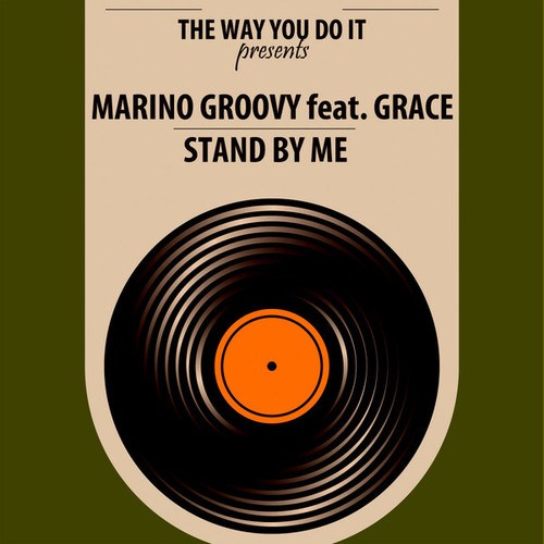 Marino Groovy, Grace-Stand By Me