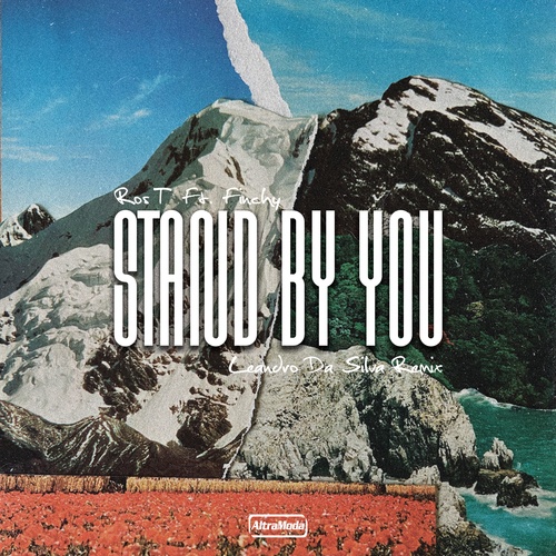 Ros T, Finchy, Leandro Da Silva-Stand By You