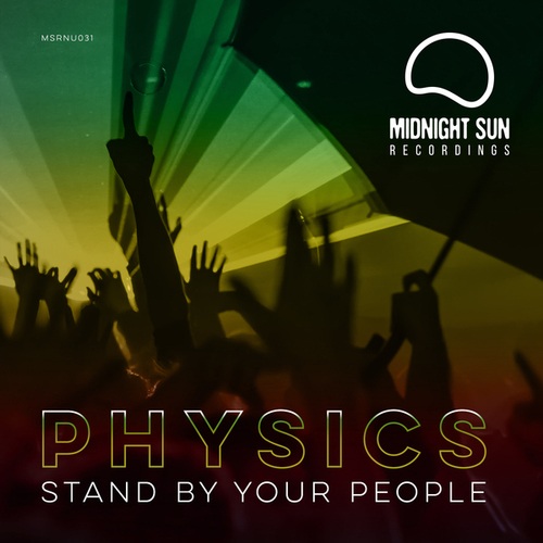 Physics-Stand By Your People
