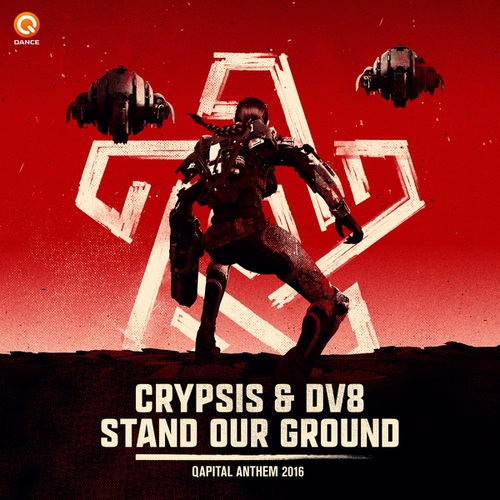 Crypsis, DV8-Stand Our Ground (Qapital Anthem 2016)