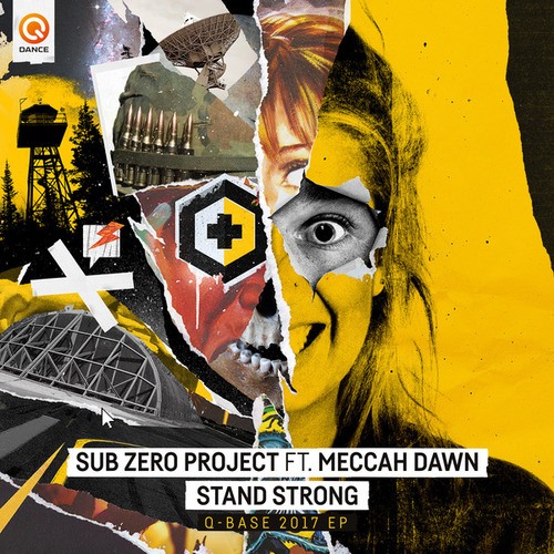 Sub Zero Project, Meccah Dawn-Stand Strong (Q-BASE 2017 Hangar OST)