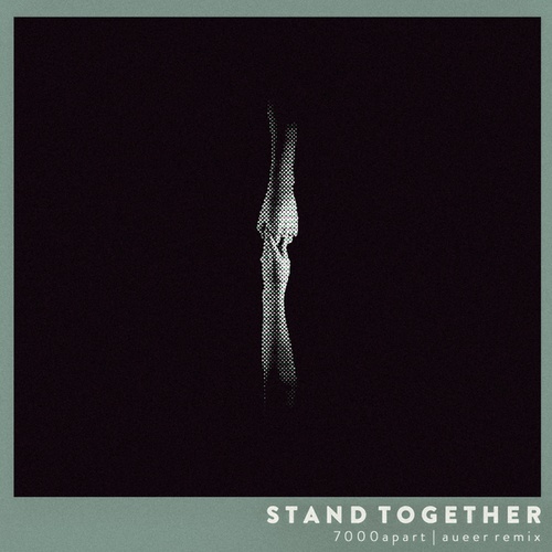 7000apart, Aueer-Stand Together