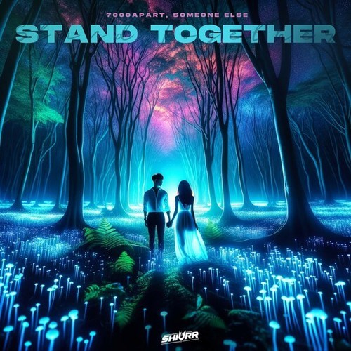 7000apart, Someone Else-Stand Together (With Someone Else)