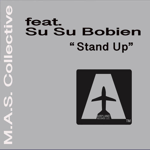 M.A.S. Collective, Su Su Bobien-Stand Up