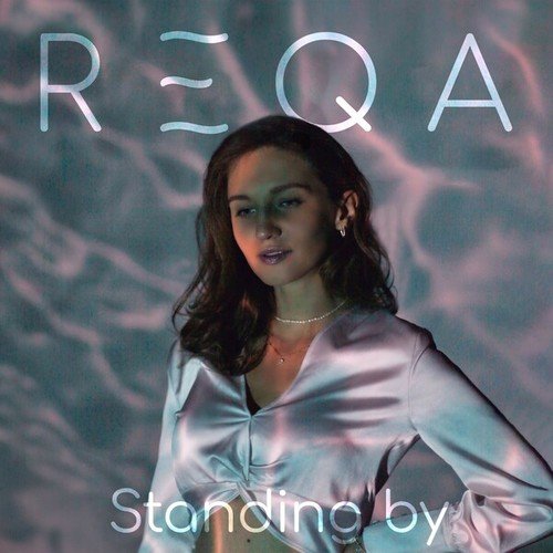 REQA-Standing By (Radio Edit)