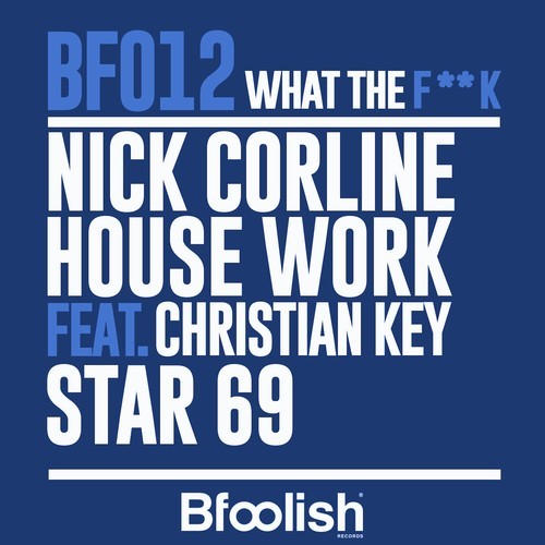 Nick Corline House Work, Christian Key, DJ Maxim-Star 69