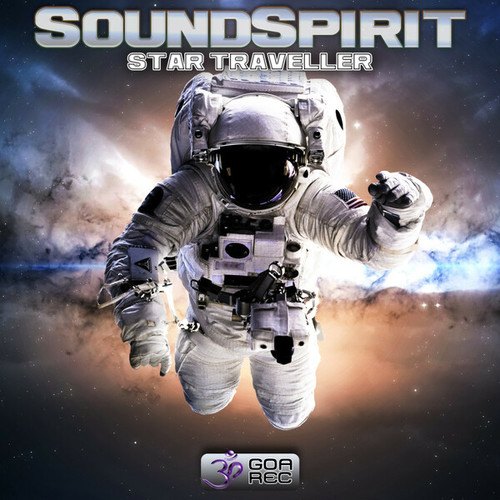 SoundSpirit, Illegal Substances-Star Traveller