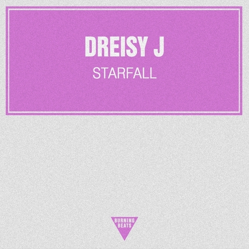 Dreisy J-Starfall