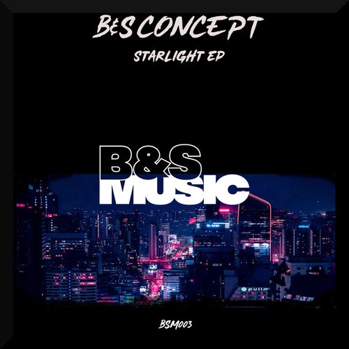 B&S Concept-Starlight EP