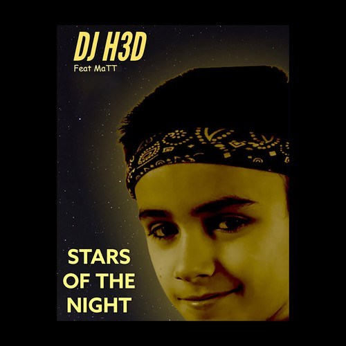 DjH3D, MATT-Stars of the Night