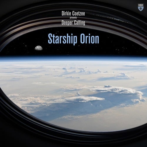 Dirkie Coetzee, Deeper Calling-Starship Orion
