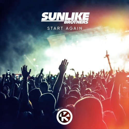 Sunlike Brothers-Start Again