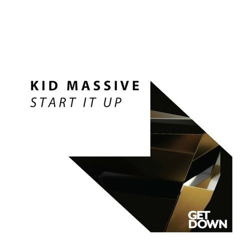 Kid Massive-Start It Up