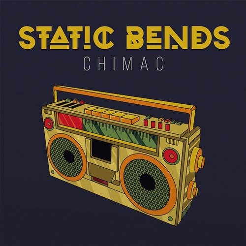 Chimaq-Static Bends