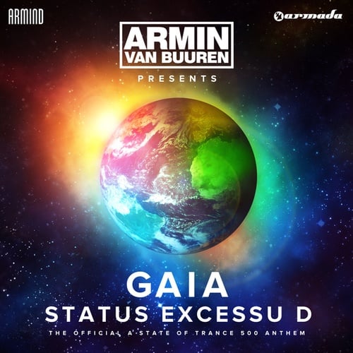 GAIA-Status Excessu D (The Official A State Of Trance 500 Anthem)