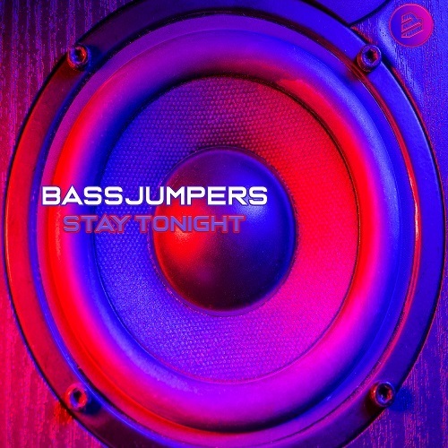 Bassjumpers-Stay Tonight