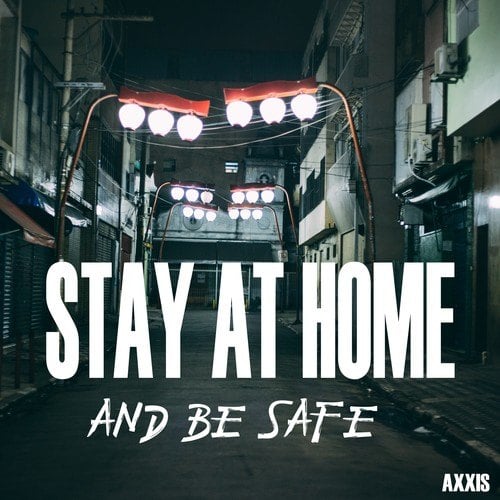Various Artists-Stay at Home and Be Safe