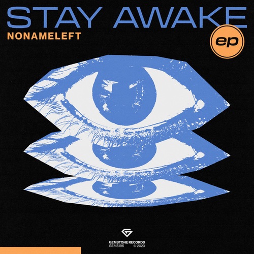 NoNameLeft-Stay Awake EP