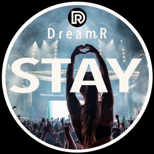 DreamR-Stay